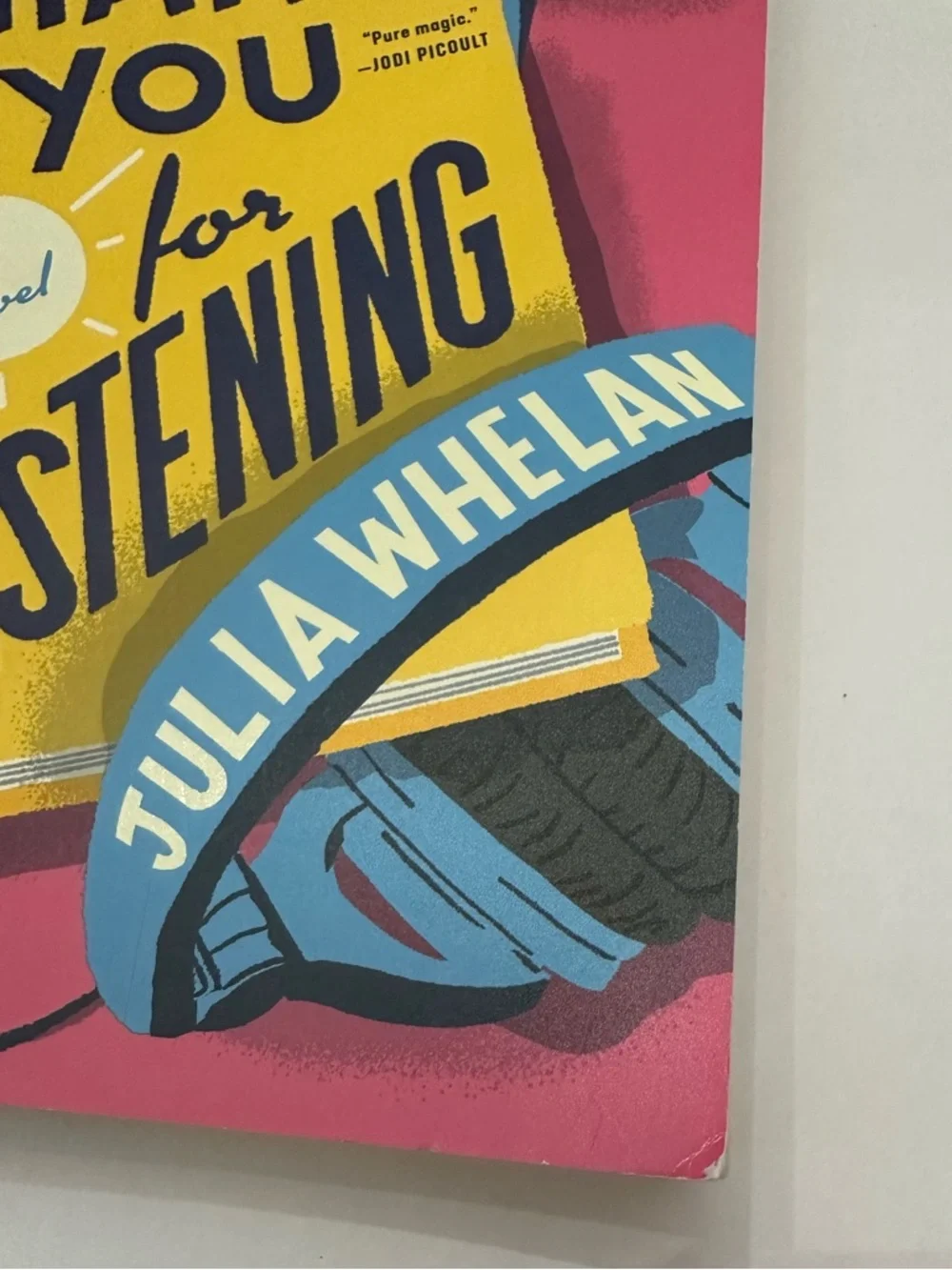 Thank You For Listening by Julia Whelan Paperback Book Romance BookTok